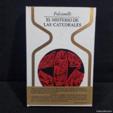 Libros de segunda mano: EL MISTERIO DE LAS CATEDRALES - FULCANELLI - PLAZA & JANES - EDICION ILUSTRADA / 727