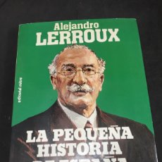 Libri di seconda mano: LA PEQUEÑA HISTORIA DE ESPAÑA. 1930-1936, ALEJANDRO LERROUX. EDITORIAL MITRE, BARCELONA, 1985