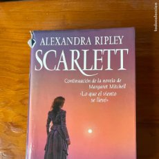 Libros de segunda mano: SCARLETT - ALEXANDRA RIPLEY