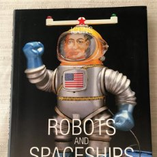 Libros de segunda mano: ROBOTS AND SPACESHIPS DE TERUHISA KITAHARA Y YUKIO SHIMIZU