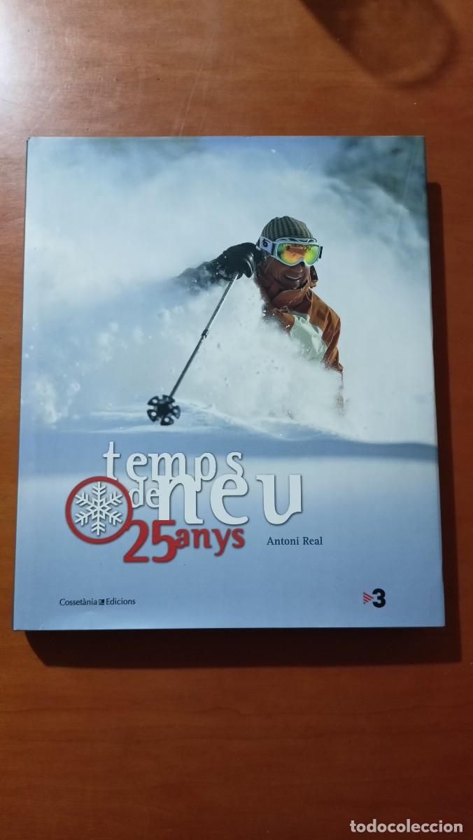 Libros de segunda mano: Temps de neu. 25 anys - Antoni Real - en catal&agrave; - Foto 1
