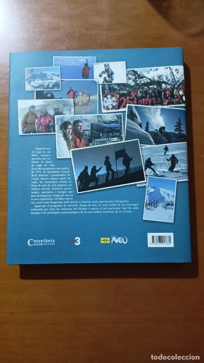 Libros de segunda mano: Temps de neu. 25 anys - Antoni Real - en catal&agrave; - Foto 2