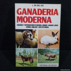 Libros de segunda mano: GANADERIA MODERNA - L. M. DEL BO - CUIDADOS Y REPRODUCCION DE BOVINOS, EQUIDOS, GANADO / CAA 41