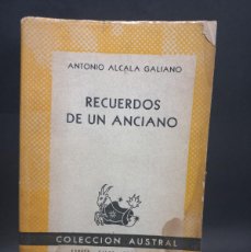 Libros de segunda mano: ANTONIO ALCALA GALIANO - RECUERDOS DE UN ANCIANO - PRIMERA EDICIÓN - 1951