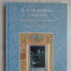Libros de segunda mano: JOSÉ MARÍA TORRE REVILLA. JUAN DE HERRERA Y MALIAÑO EL DINAMISMO DE SU ESPÍRITU. 1999.