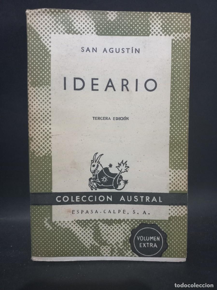 Libros de segunda mano: SAN AGUST&Iacute;N - IDEARIO - 1957 - Foto 1