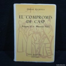 Libros de segunda mano: EL COMPROMÍS DE CASP - FERRAN SOLDEVILA - RESPOSTA AL SR. MENÉNDEZ PIDAL - RAFAEL DALMAU / CAA 134