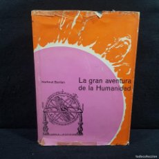 Libros de segunda mano: LA GRAN AVENTURA DE LA HUMANIDAD - HARTMUT BASTIAN - EDICIONES DESTINO - BARCELONA / CAA 136