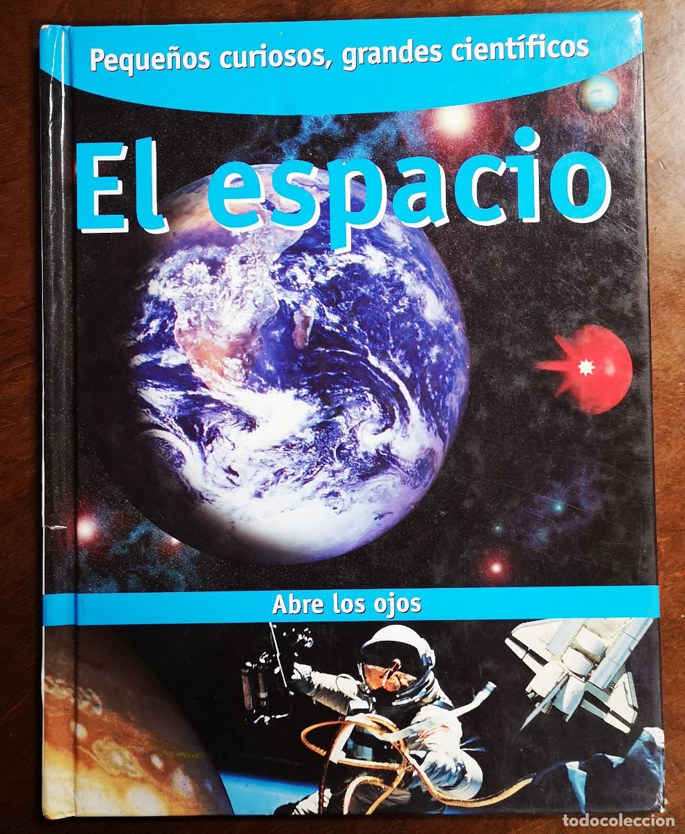 Libros de segunda mano: EL ESPACIO - Circulo de Lectores ABRE LOS OJOS - TAPA DURA - Foto 1