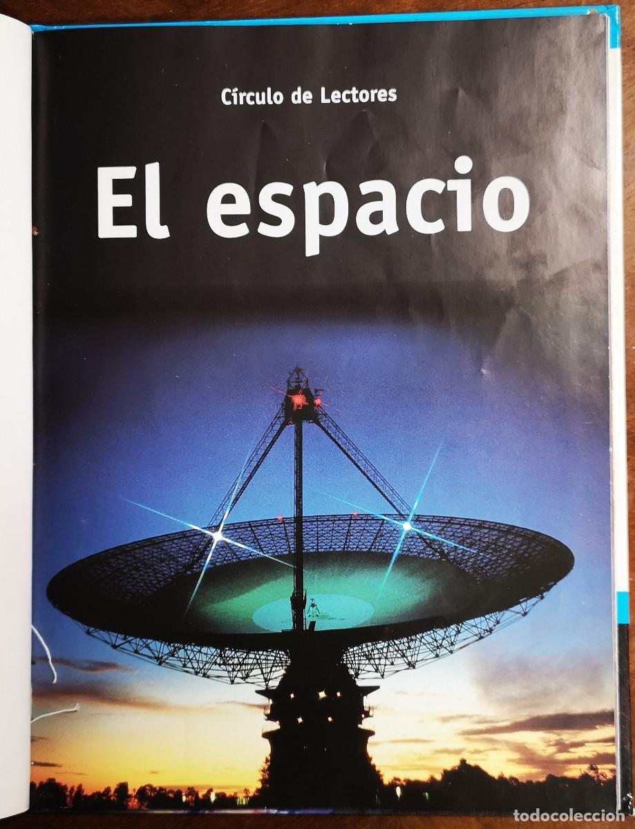 Libros de segunda mano: EL ESPACIO - Circulo de Lectores ABRE LOS OJOS - TAPA DURA - Foto 2