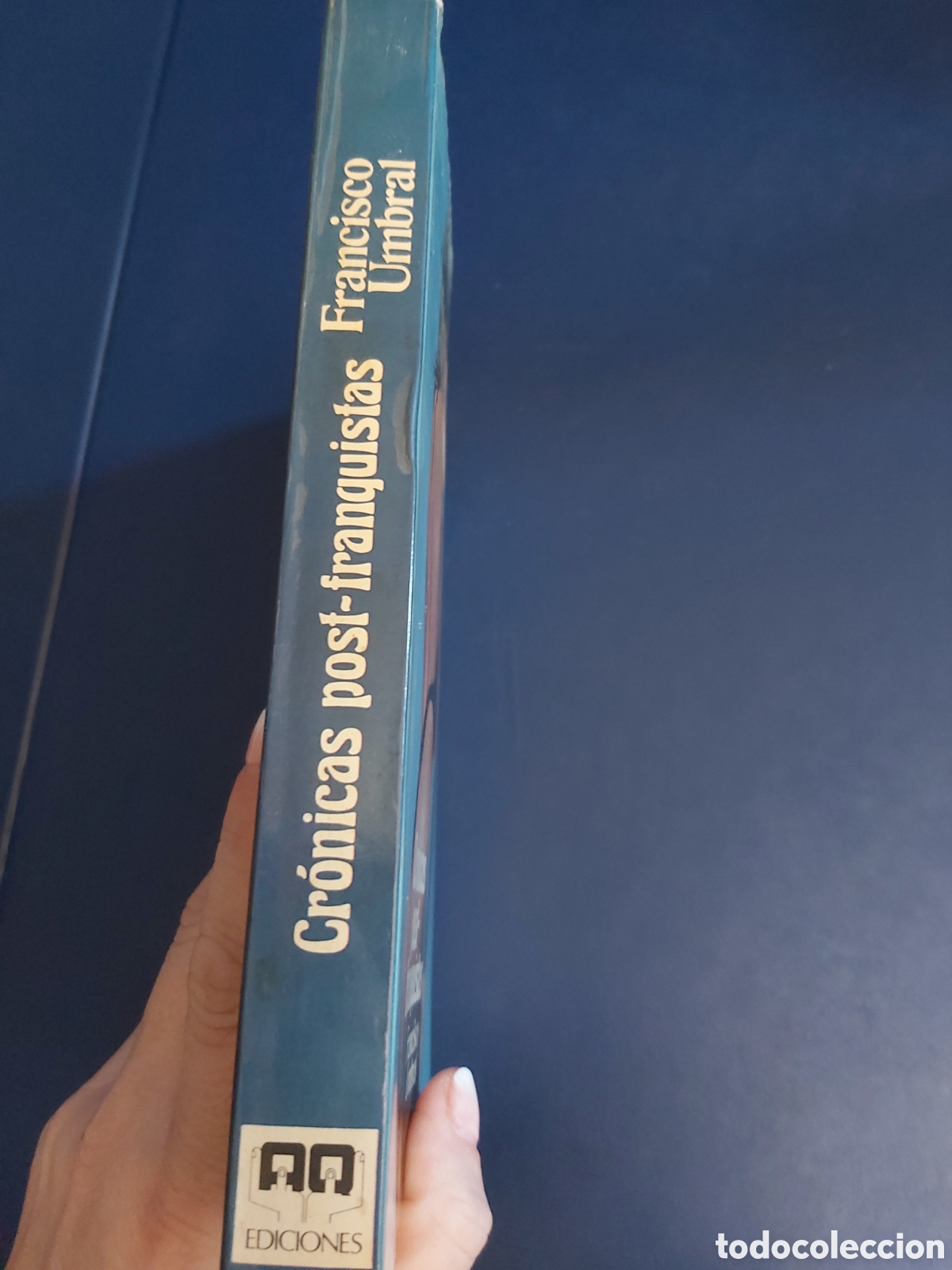 Libros de segunda mano: CR&Oacute;NICAS POST FRANQUISTAS # FRANCISCO UMBRAL 1976 - Foto 3