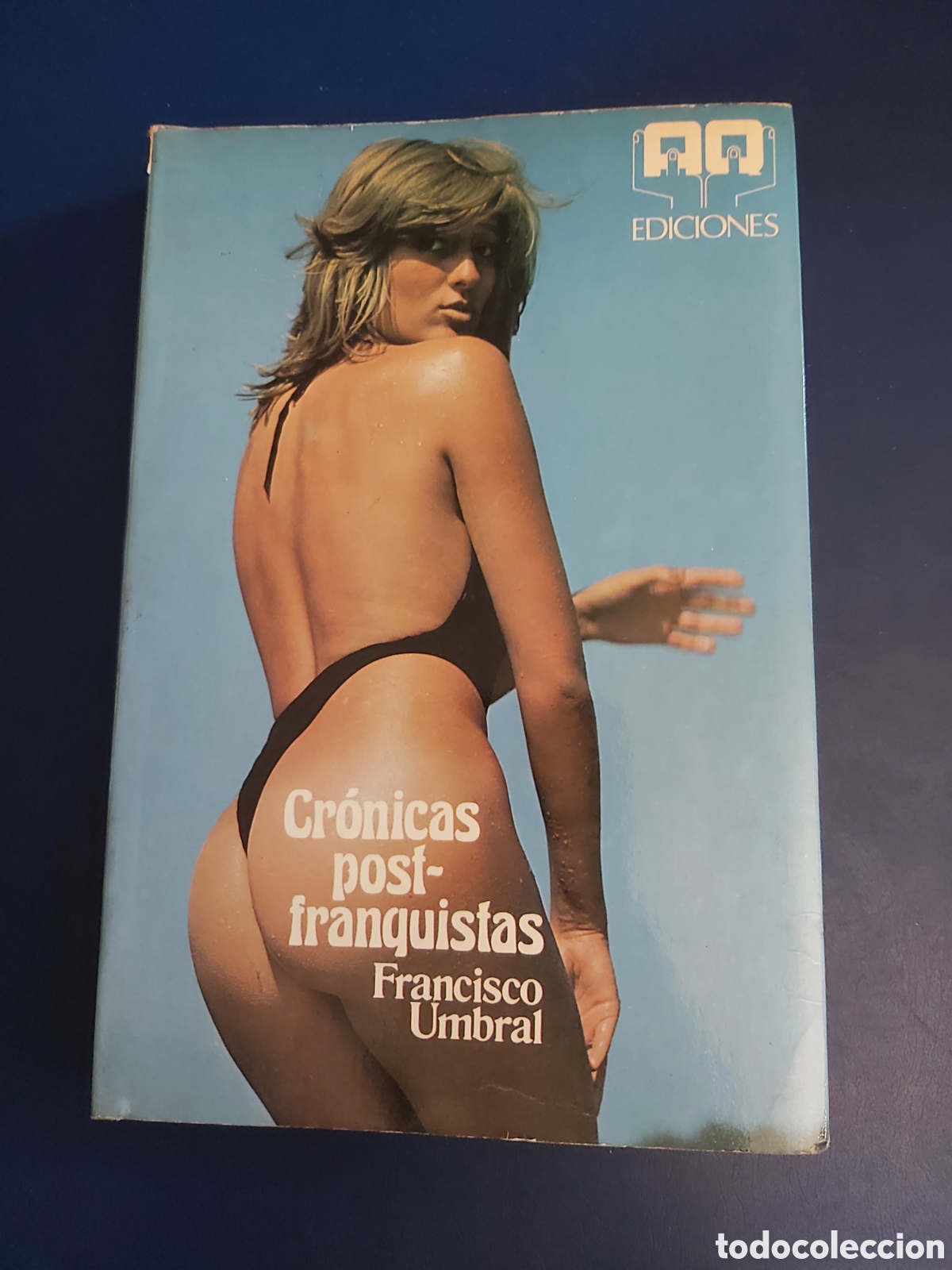 Libros de segunda mano: CR&Oacute;NICAS POST FRANQUISTAS # FRANCISCO UMBRAL 1976 - Foto 1