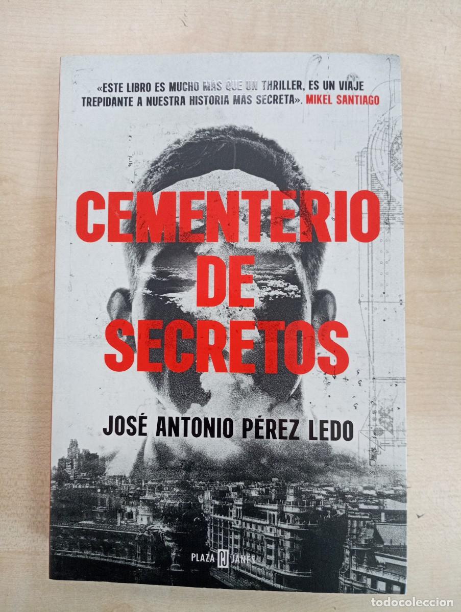 Libros de segunda mano: CEMENTERIO DE SECRETOS, JOSE ANTONIO PEREZ LEDO - Foto 1