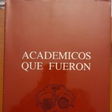 Libros de segunda mano: ACADÉMICOS QUE FUERON, POR L. CORTEJOSO, 1986, DIPUTACIÓN DE VALLADOLID, INSTITUCIÓN CULTURAL SIMANC