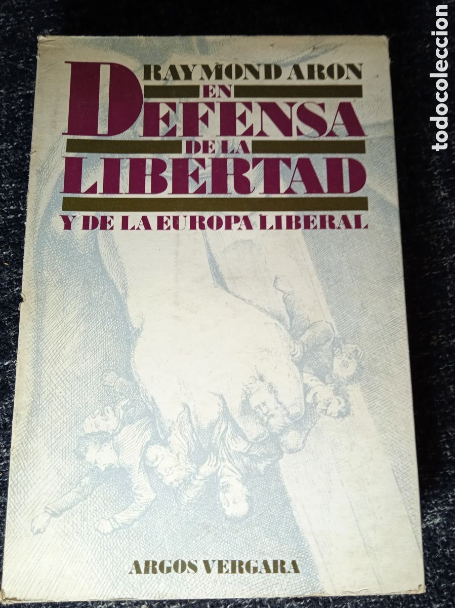 Libros de segunda mano: EN DEFENSA DE LA LIBERTAD / RAYMOND ARON - Foto 1