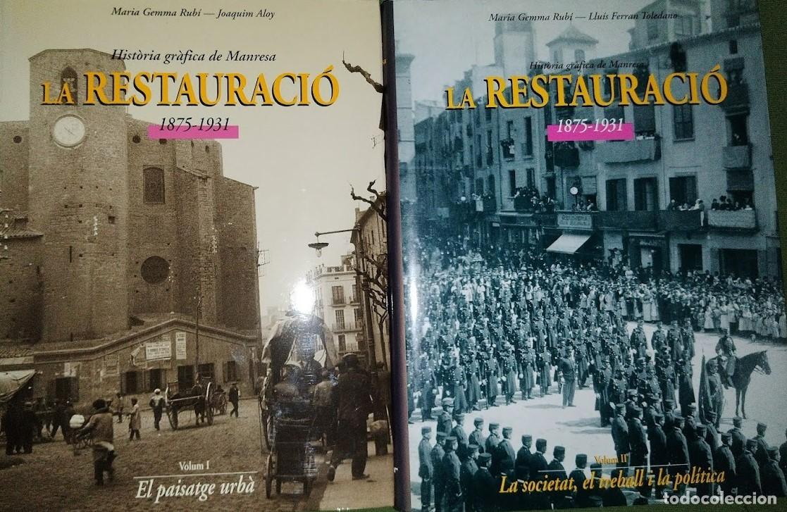 Second hand books: HIST&Ograve;RIA GR&Agrave;FICA DE MANRESA-LA RESTAURACI&Oacute; (1875-1931)- 2 VOLS