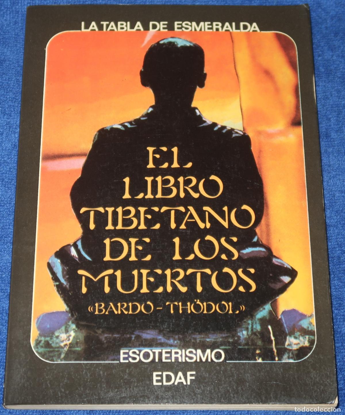 Libros de segunda mano: El libro tibetano de los muertos - La tabla Esmeralda - EDAF (1982) - Foto 1