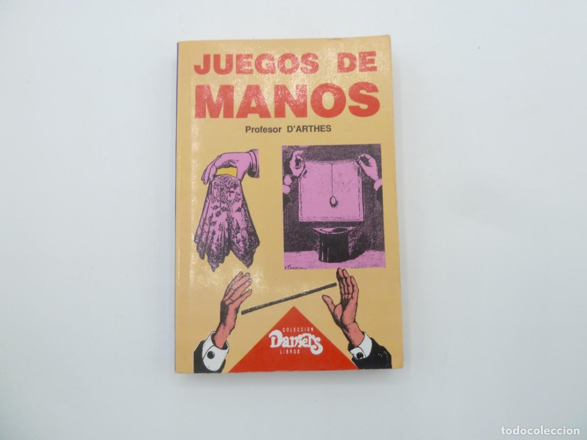Libros de segunda mano: Juegos de manos. Profesor DArthes. 1989 - Foto 1