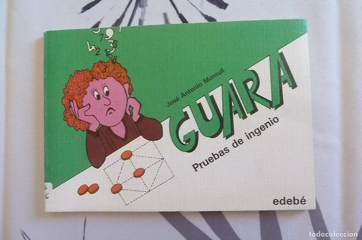 Libros de segunda mano: GUARA. Pruebas de ingenio. Edeb&eacute; - Foto 1