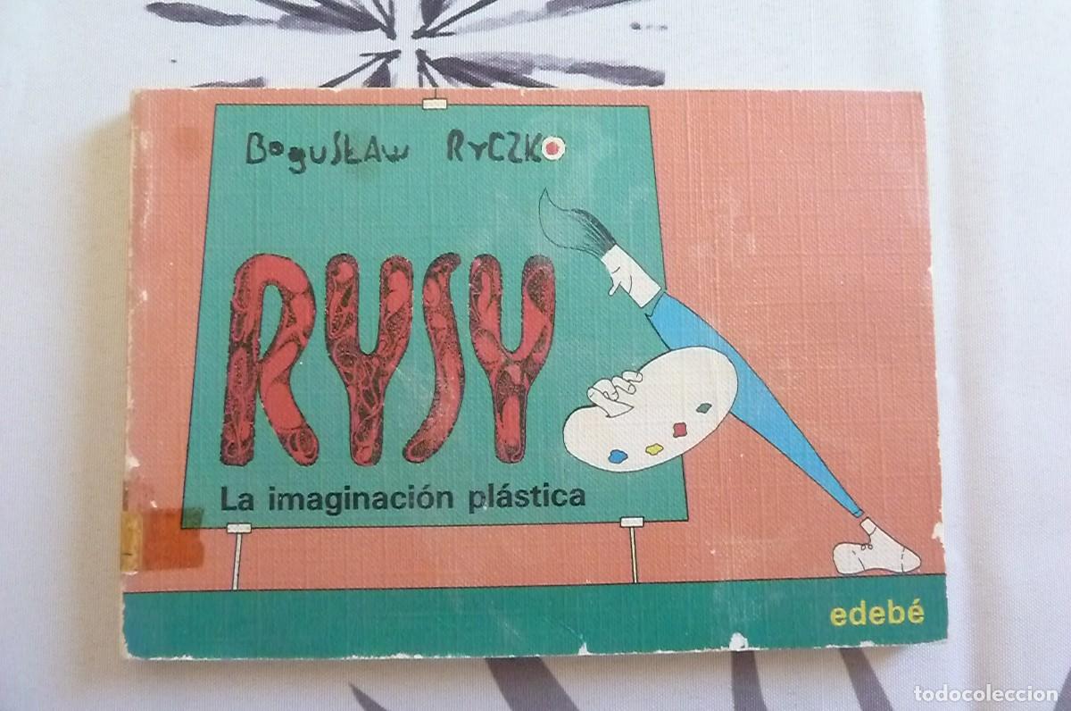 Libros de segunda mano: RYSY. La imaginaci&oacute;n pl&aacute;stica. Edeb&eacute; - Foto 1