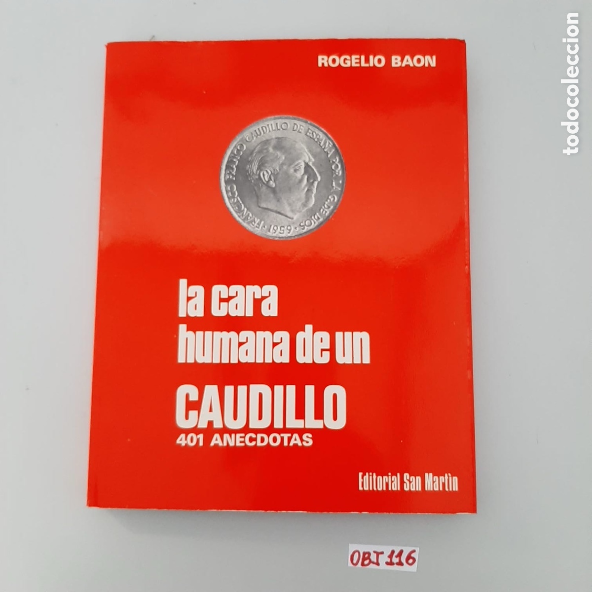 Libros de segunda mano: LA CARA HUMANA DE UN CAUDILLO - - Foto 1