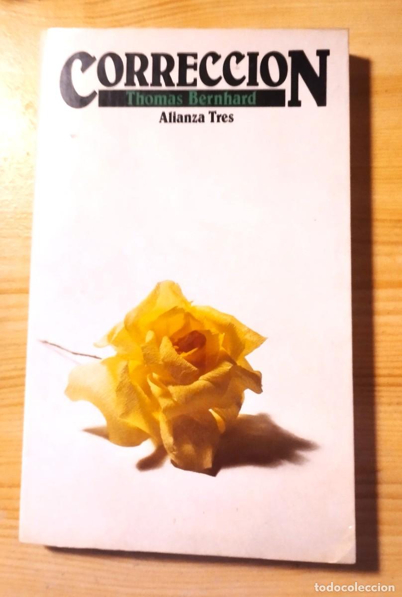 Libros de segunda mano: CORRECCI&Oacute;N - THOMAS BERNHARD - ALIANZA 1998 - Foto 1