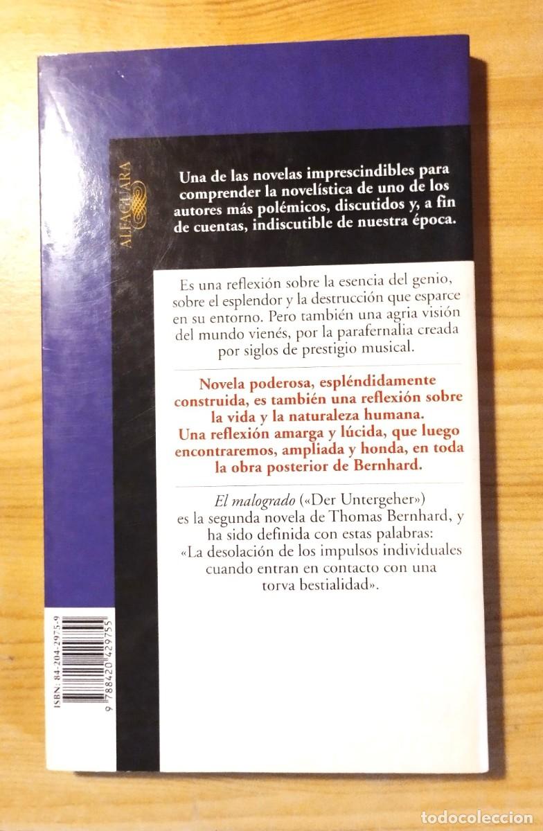 Libros de segunda mano: EL MALOGRADO - THOMAS BERNHARD - ED. ALFAGUARA 2002 - Foto 2