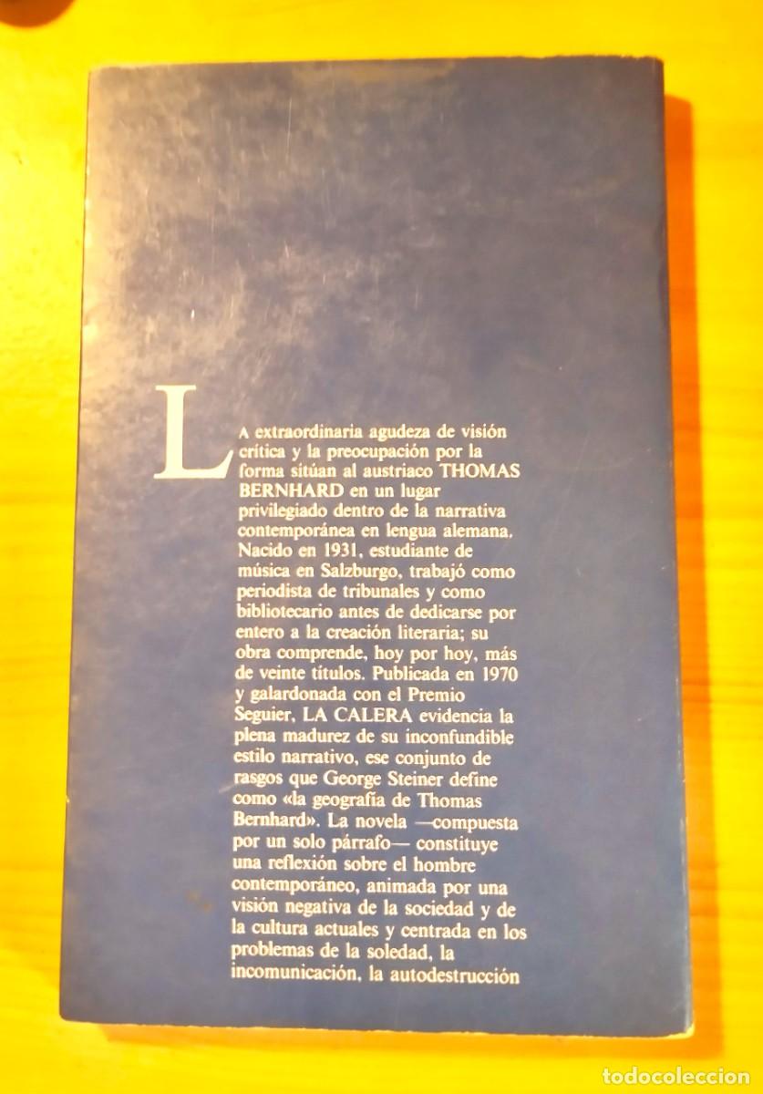 Libros de segunda mano: LA CALERA - THOMAS BERNHARD - ALIANZA 1987 - Foto 2