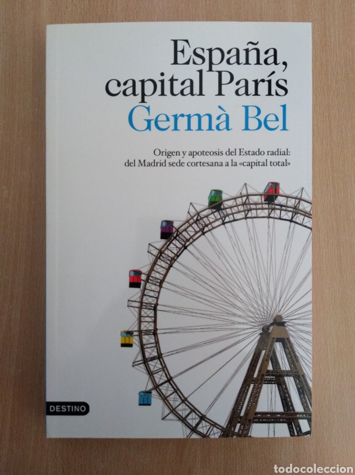 Libros de segunda mano: ESPA&Ntilde;A, CAPITAL PAR&Iacute;S. Germ&agrave; Bel - Foto 1