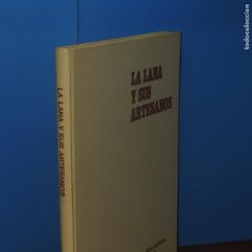 Libros de segunda mano: LA LANA Y SUS ARTESANOS. 12 GLOSAS AL ENTORNO DE UNA OBRA PICTÓRICA. VV.AA.
