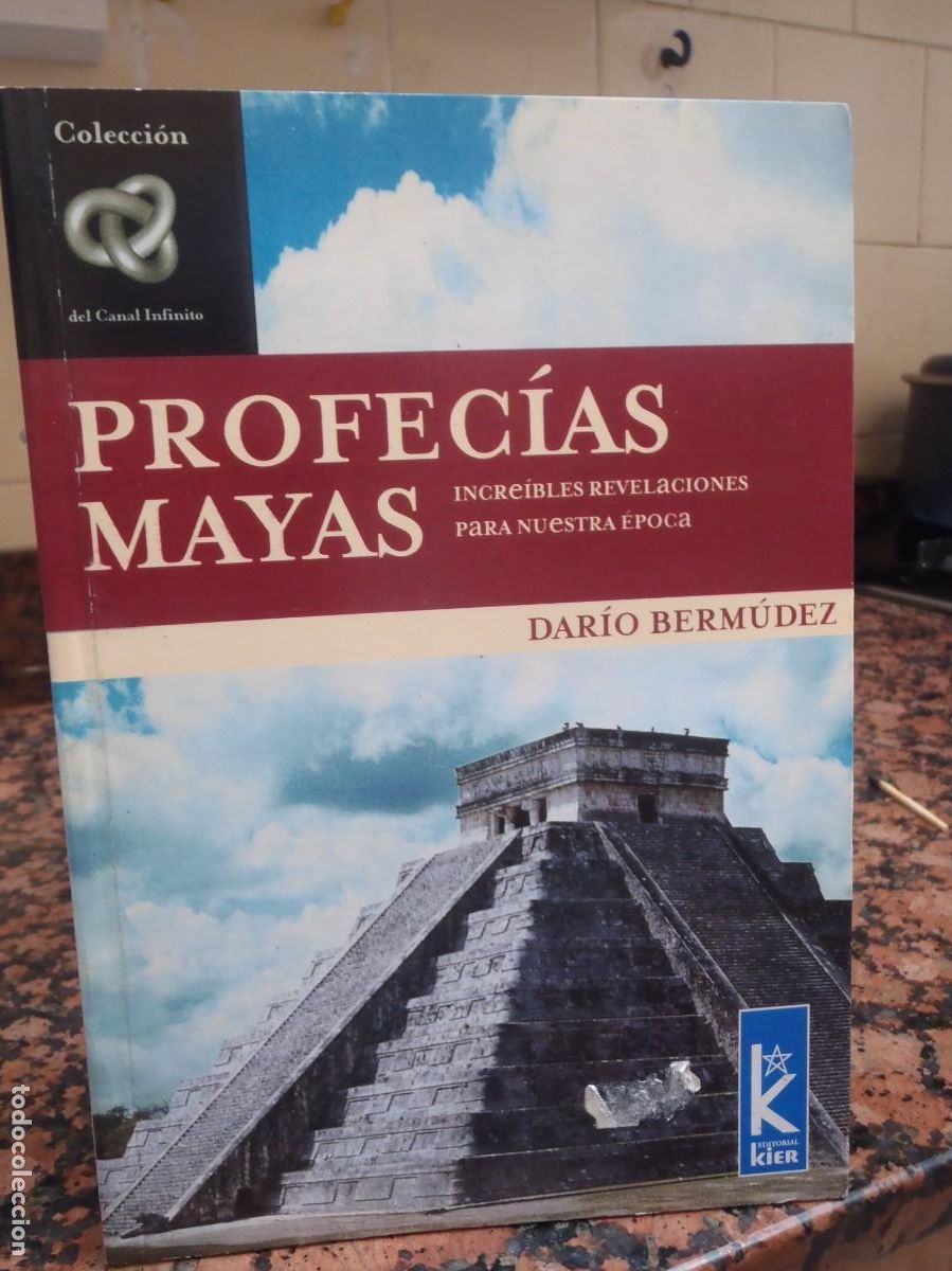 Libros de segunda mano: PROFECIAS MAYAS - DARIO BERMUDEZ - KIER 2010 - Foto 1