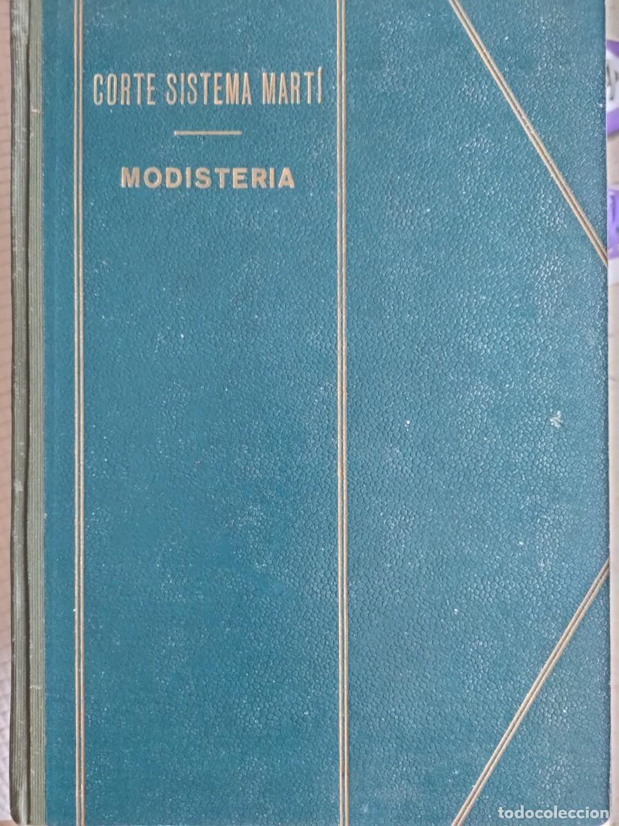 Libros de segunda mano: Sistema Mart&iacute; Modisteria - Foto 1