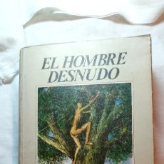 Libros de segunda mano: EL HOMBRE DESNUDO.CLAUDE LEVI-STRAUSS.MITOLOGICAS IV.EDICION SIGLO VEINTIUNO.1976.-1ª EDICION