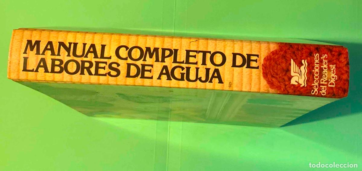 Libros de segunda mano: MANUAL COMPLETO DE LABORES DE AGUJA (Reader&rsquo;s Digest, 1981) 1&ordf; edici&oacute;n &iexcl;ORIGINAL! - Foto 3
