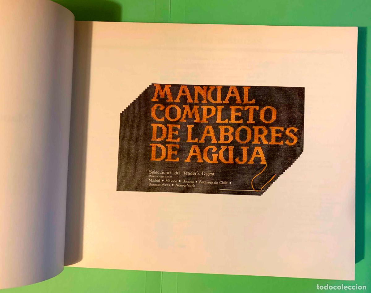 Libros de segunda mano: MANUAL COMPLETO DE LABORES DE AGUJA (Reader&rsquo;s Digest, 1981) 1&ordf; edici&oacute;n &iexcl;ORIGINAL! - Foto 5