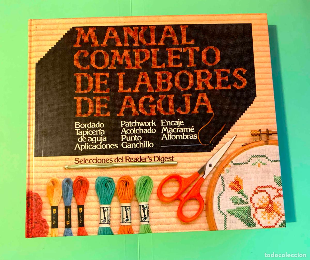 Libros de segunda mano: MANUAL COMPLETO DE LABORES DE AGUJA (Reader&rsquo;s Digest, 1981) 1&ordf; edici&oacute;n &iexcl;ORIGINAL! - Foto 12