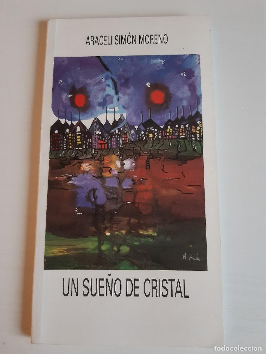 Libros de segunda mano: Un sue&ntilde;o de cristal Araceli Sim&oacute;n Moreno