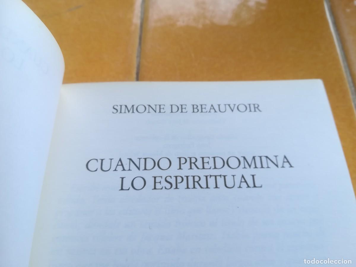 Libros de segunda mano: CUANDO PREDOMINA LO ESPIRITUAL / SIMONE DE BEAUVOIR / EVA 141 EDHASA / - Foto 3