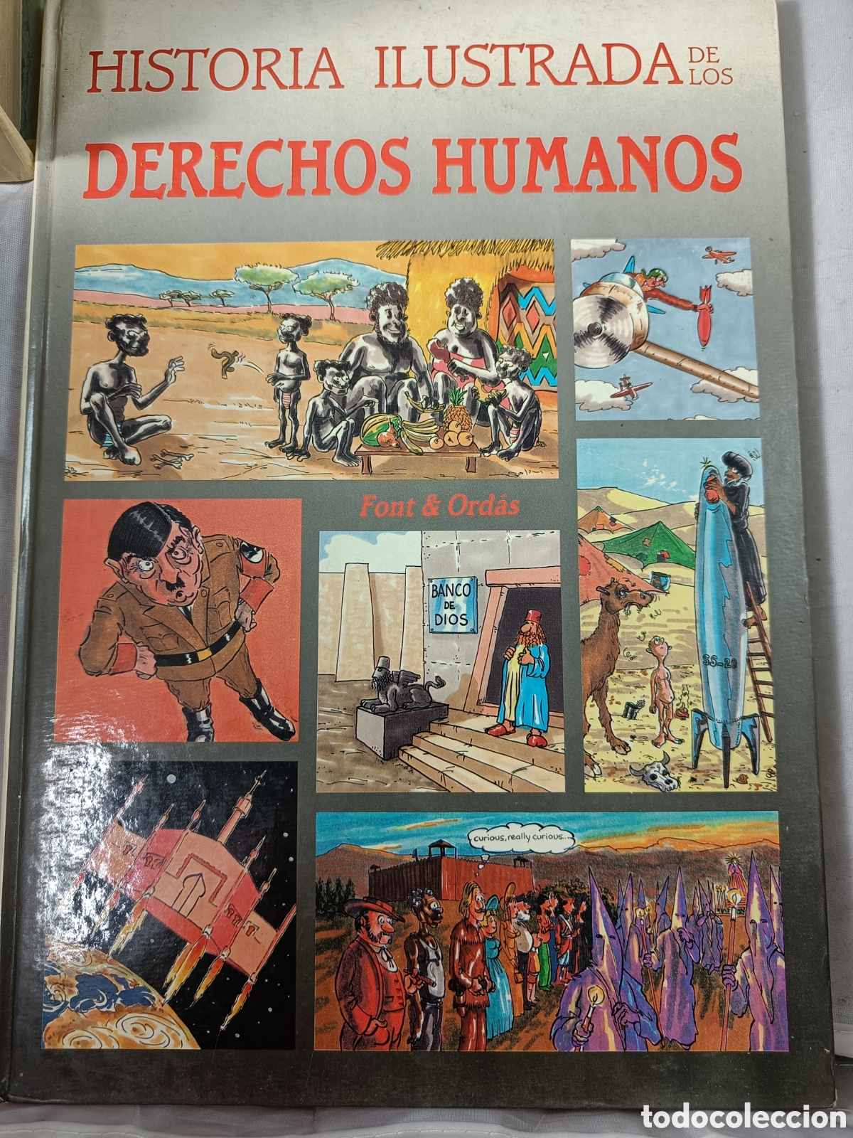 Libros de segunda mano: HISTORIA ILUSTRADA DE LOS DERECHOS HUMANOS. FONT & ORD&Aacute;S - Foto 1