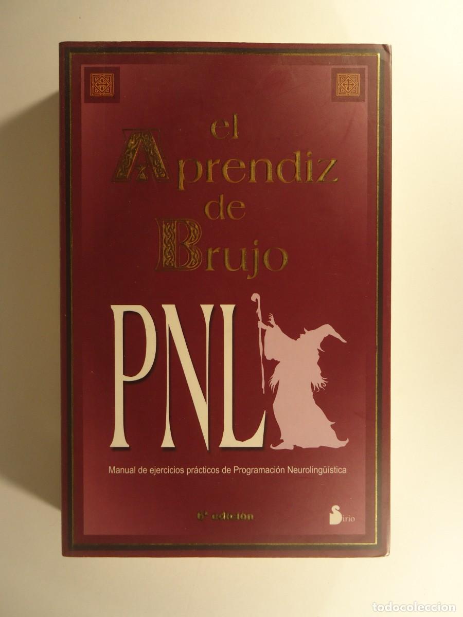 Libros de segunda mano: LIBRO EL APRENDIZ DE BRUJO MANUAL EJERCICIOS PR&Aacute;CTICOS DE PROGRAMACI&Oacute;N NEUROLING&Uuml;&Iacute;STICA ED. SIRIO - Foto 1