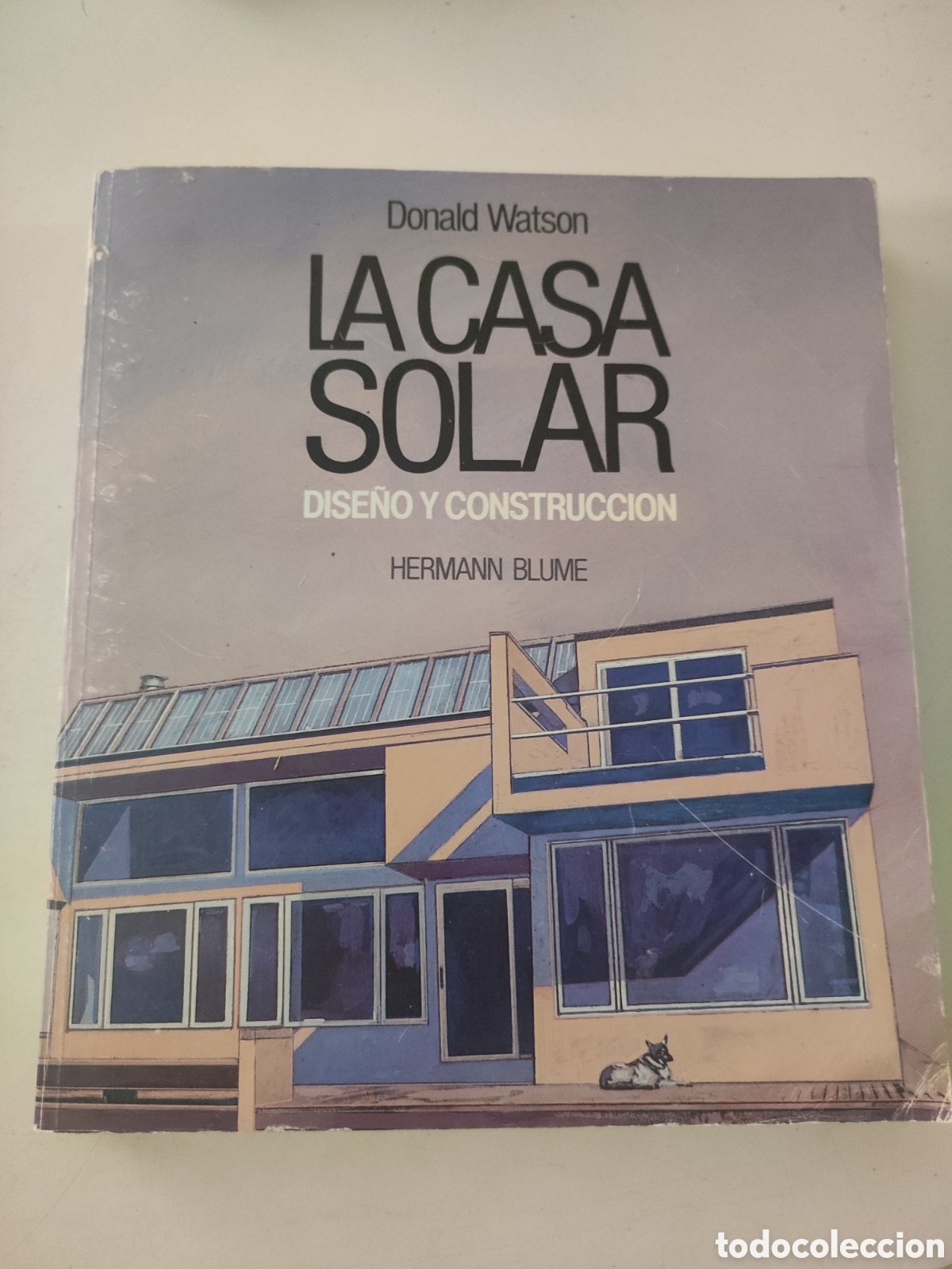 Libros de segunda mano: LA CASA SOLAR .- Donald Watson - Foto 1