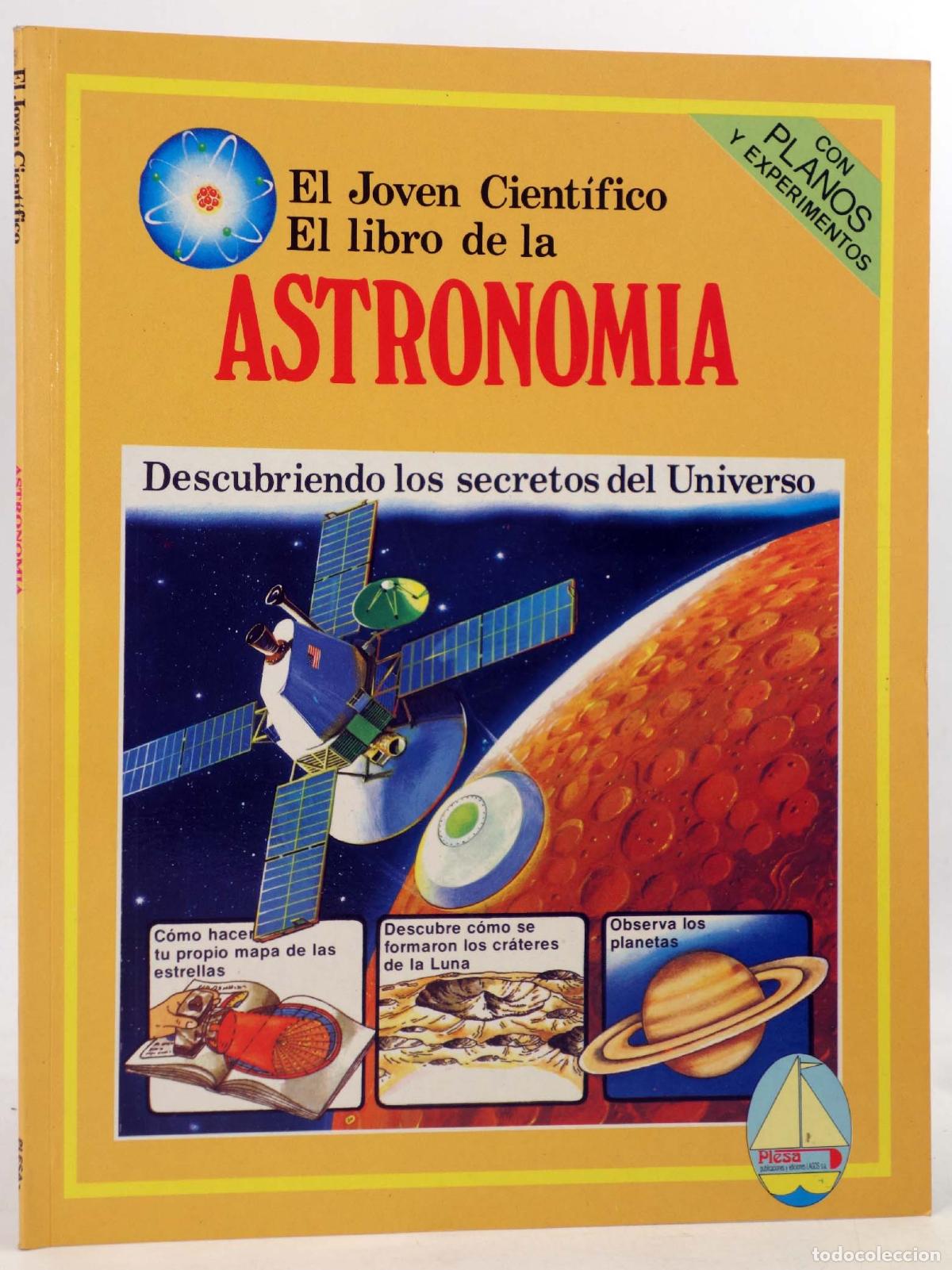 Libros de segunda mano: EL JOVEN CIENT&Iacute;FICO. EL LIBRO DE LA ASTRONOM&Iacute;A - Amarillo (Vvaa) Plesa, 1978. OFRT - Foto 1