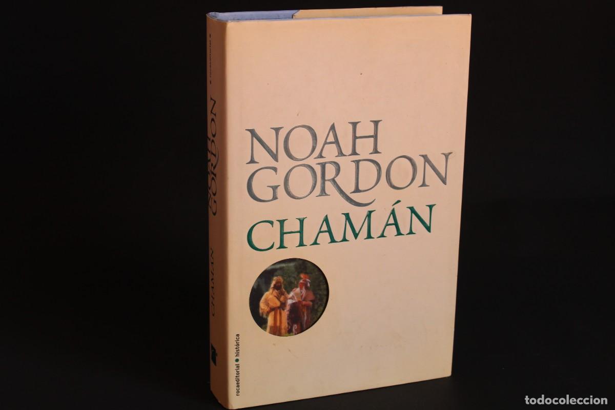 Libros de segunda mano: CHAMAN / NOAH GORDON / ROCA EDITORIAL - Foto 1