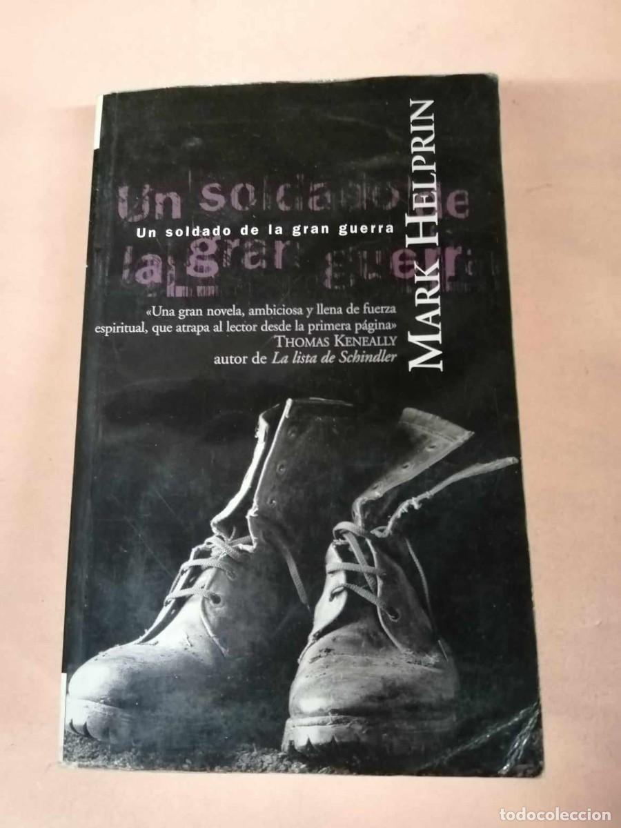 Libros de segunda mano: UN SOLDADO DE LA GRAN GUERRA (MARK HELPRIN) - Foto 1