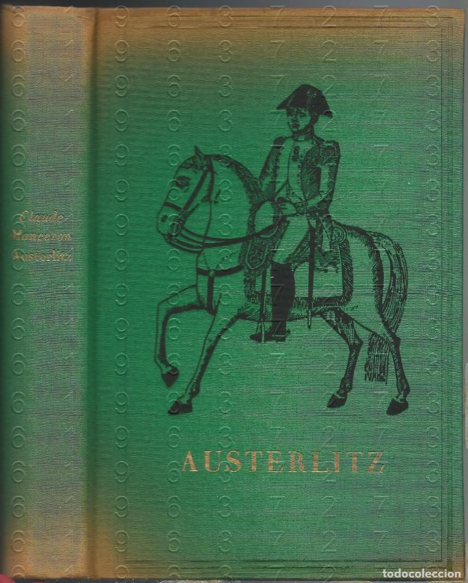 Libros de segunda mano: AUSTERLITZ CLAUDE MANCERON 1963 U2 - Foto 2