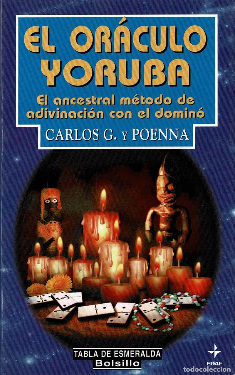 Libros de segunda mano: El Or&aacute;culo Yoruba - Carlos G. y Poenna - Foto 1