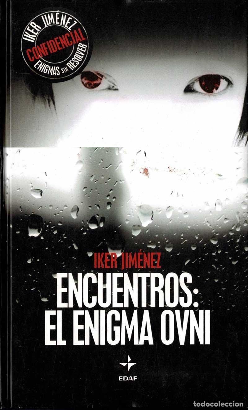 Libros de segunda mano: Encuentros: El enigma OVNI - Iker Jim&eacute;nez - Foto 1