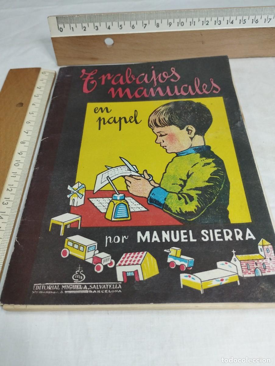 Libros de segunda mano: Trabajos manuales en papel. Manuel Sierra, 1960 - Foto 1