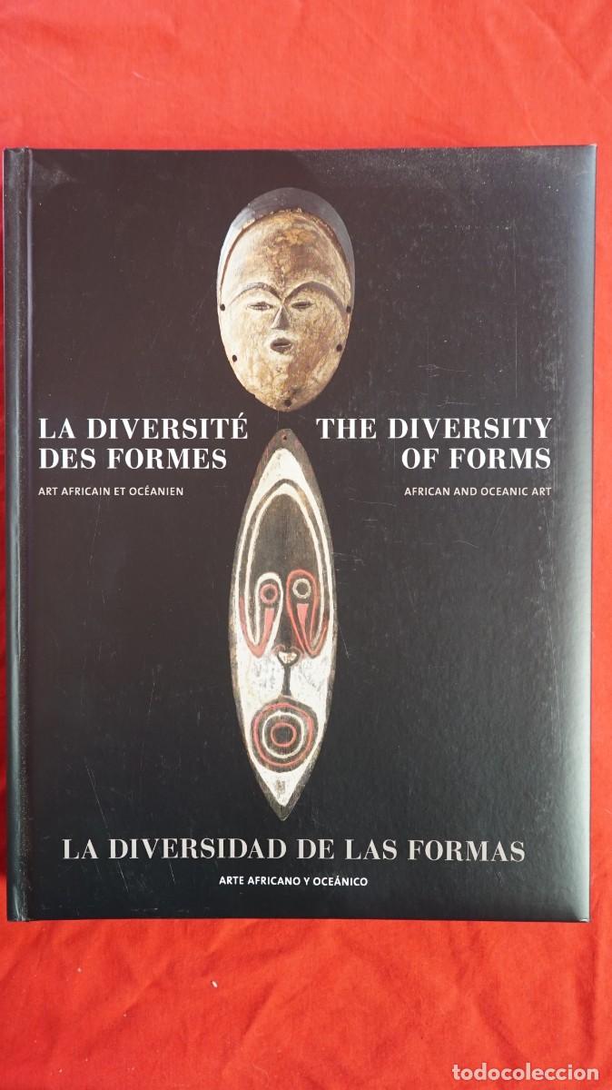 Libros de segunda mano: Onrubia, Antonio - La diversidad de las formas - Arte africano y oceanico. Firmado por el autor