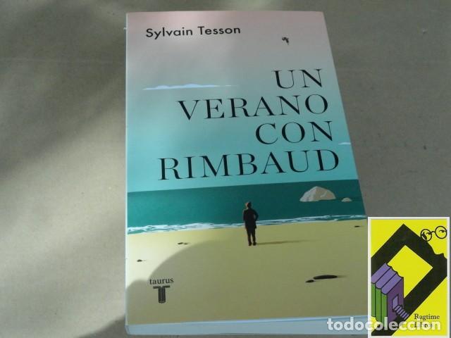 Libros de segunda mano: TESSON, Sylvain: Un verano con Rimbaud (Trad:Juan Vivanco) - Foto 1